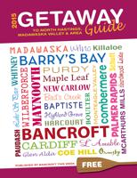 Bancroft Getaway Guide